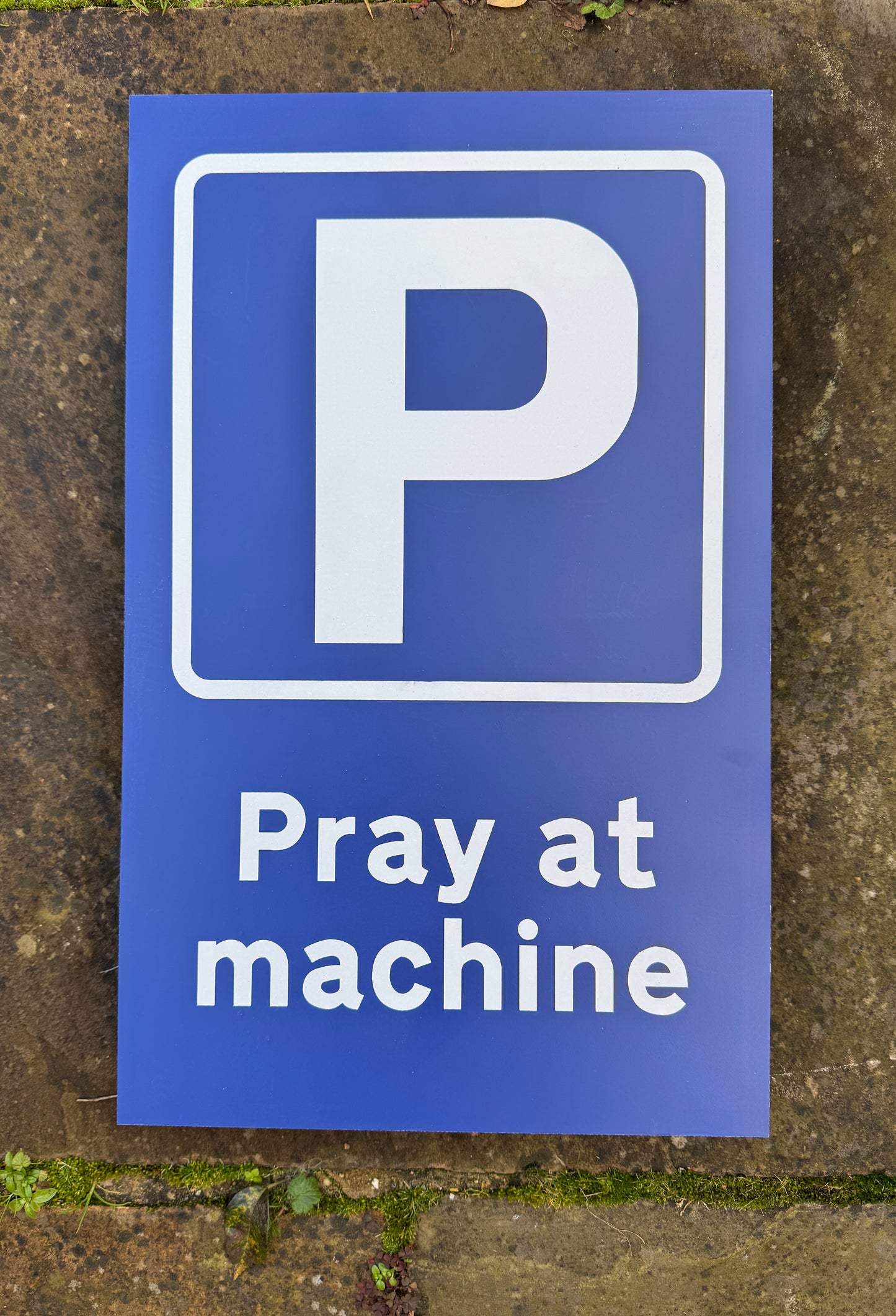 Pray At Machine upcycled metal sign