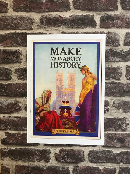MAKE MONARCHY HISTORY