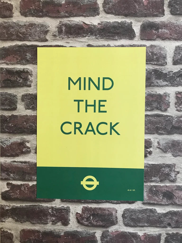 MIND THE CRACK, MIND THE SMACK, STAND CLEAR OF THE WHORES