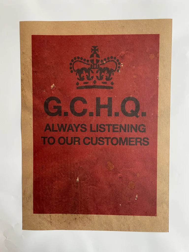 GCHQ ALWAYS LISTENING TO OUR CUSTOMERS