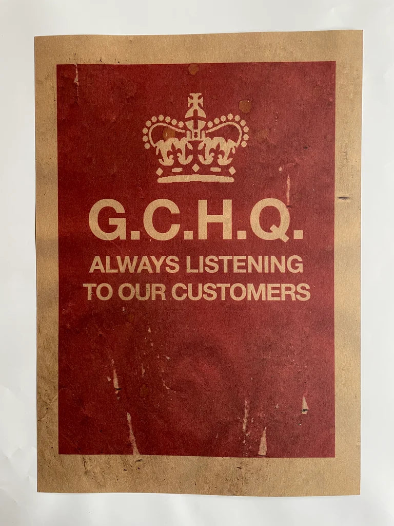 GCHQ ALWAYS LISTENING TO OUR CUSTOMERS