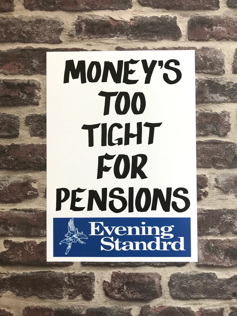 EVENING STANDARD MONEYS TOO TIGHT FOR PENSIONS