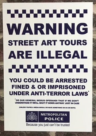 STREET ART TOURS ARE ILLEGAL WARNING WITH FAKE TANS AND TOILET SELFIES