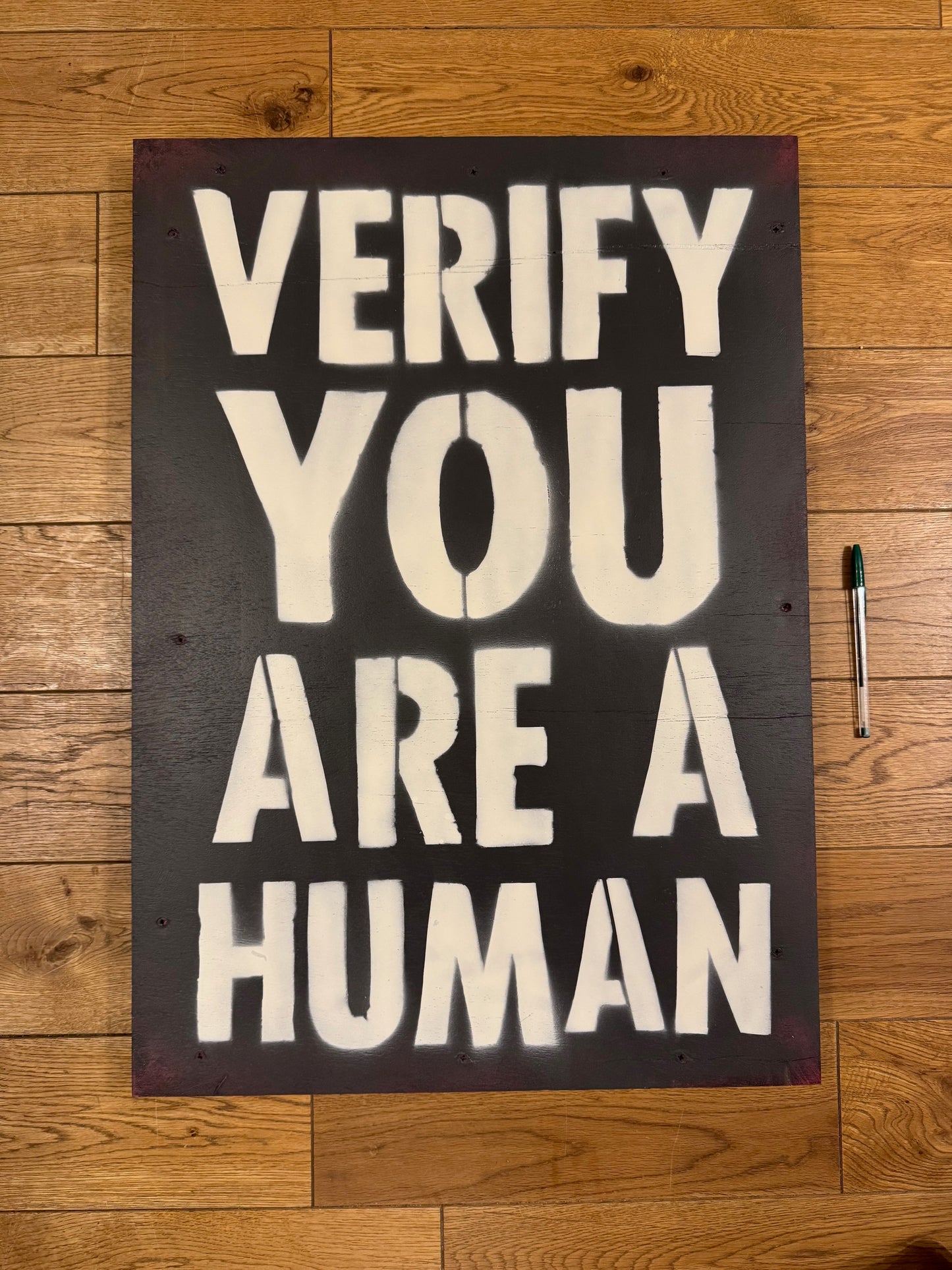 VERIFY YOU ARE A HUMAN STENCIL ON WOOD