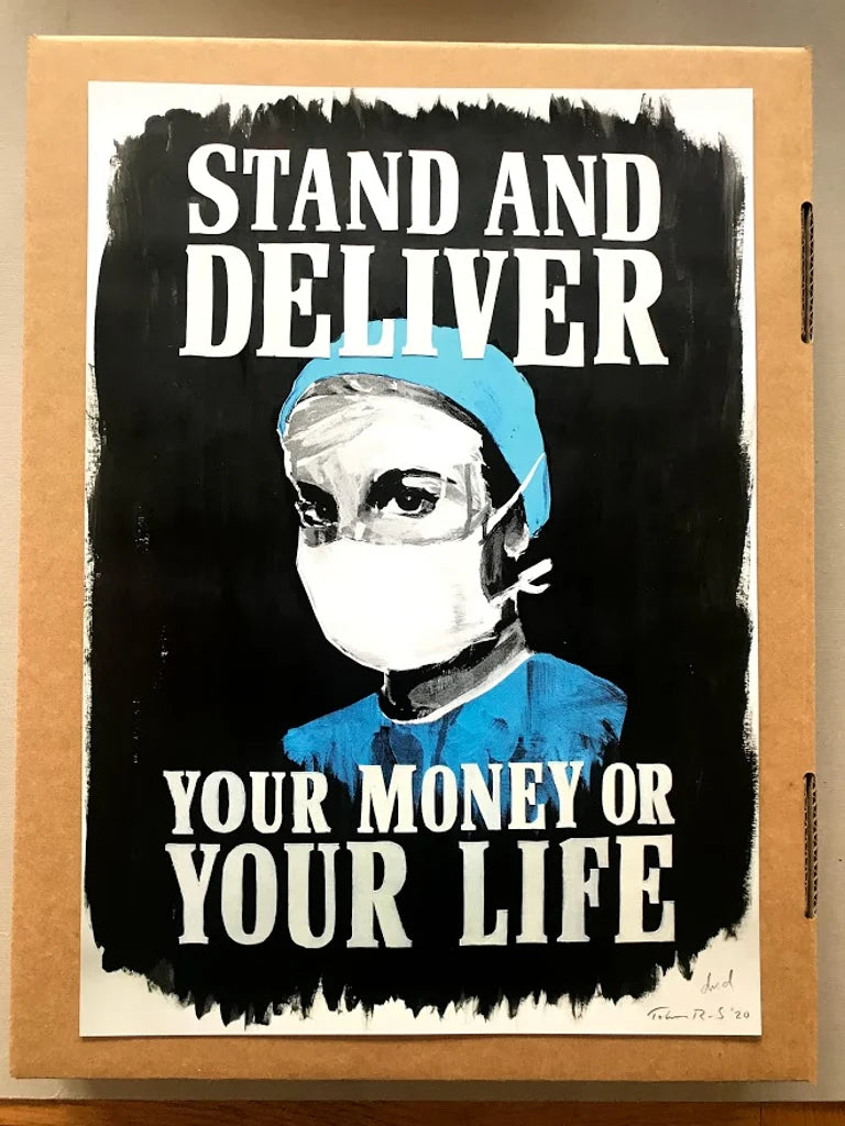 STAND AND DELIVER YOUR MONEY OR YOUR LIFE