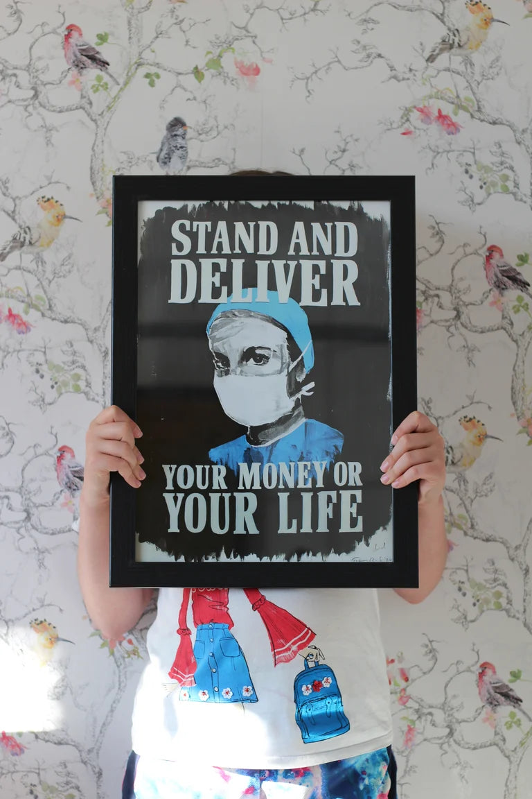 STAND AND DELIVER YOUR MONEY OR YOUR LIFE
