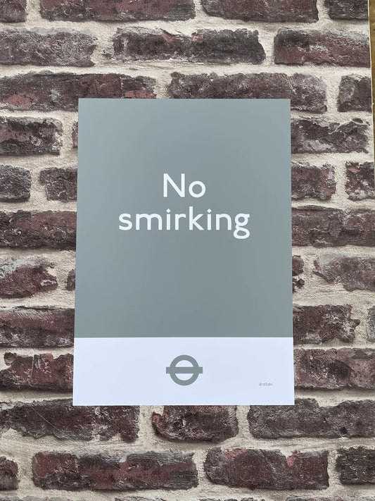NO SMIRKING JUBILEE LINE