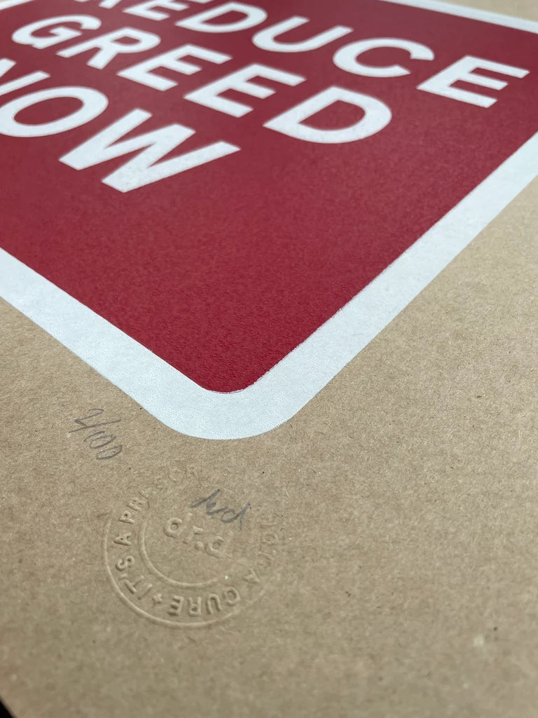 REDUCE GREED NOW SCREEN PRINT